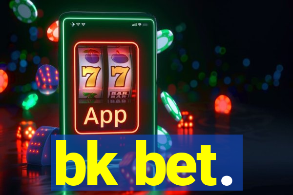 bk bet.